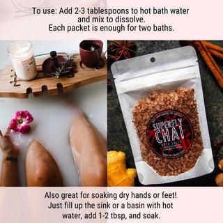 To use chai bath salts, simply add half the packet to a hot bath and soak.