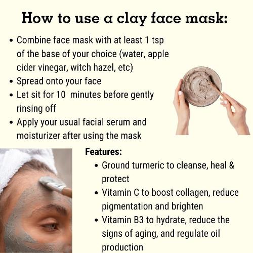 To use a clay face mask, simply combine with a liquid of your choice, spread onto face, let sit, then rinse.